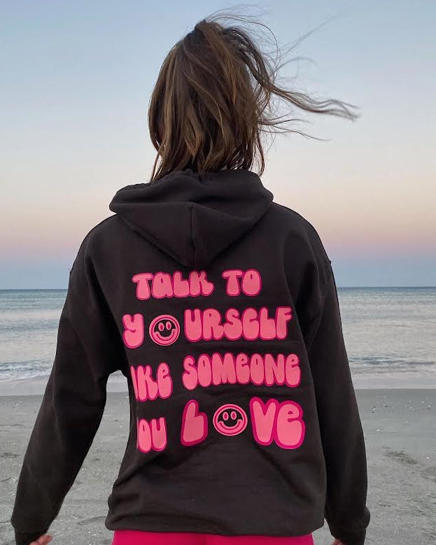 "Talk to yourself" Hoodie