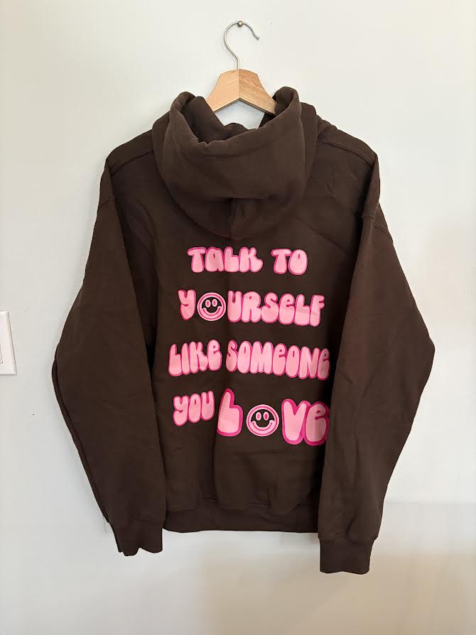 "Talk to yourself" Hoodie
